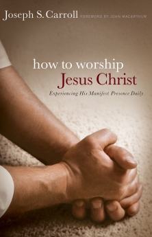 How to Worship Jesus Christ