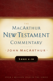 Luke 6-10 MacArthur New Testament Commentary