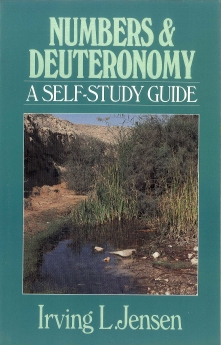 Numbers & Deuteronomy- Jensen Bible Self Study Guide