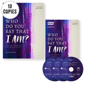Who Do You Say That I AM? BIBLE STUDY STARTER KIT