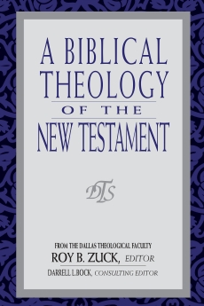 A Biblical Theology of the New Testament