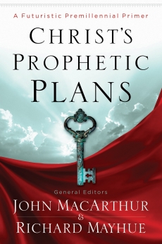 Christ's Prophetic Plans