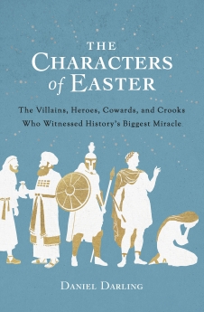 The Characters of Easter