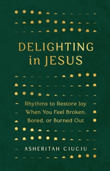Delighting in Jesus