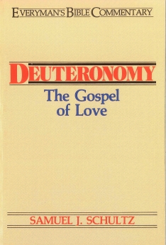 Deuteronomy- Everyman's Bible Commentary