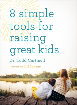 8 Simple Tools for Raising Great Kids