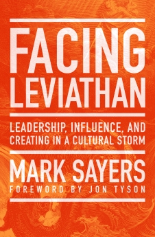 Facing Leviathan: Leadership, Influence, and Creating in a Cultural Storm