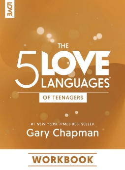 The 5 Love Languages of Teenagers Workbook