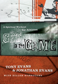 Get in the Game: A Spiritual Workout for Athletes