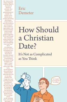 How Should a Christian Date?