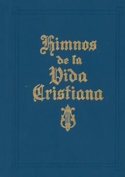 Himnos de la Vida Cristiana (Words Only)