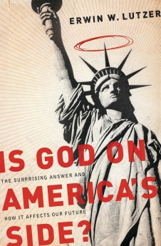 Is God on America's Side?: The Surprising Answer and How it Affects Our Future