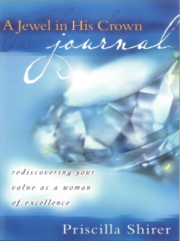 A Jewel in His Crown Journal: Rediscovering Your Value as a Woman of Excellence
