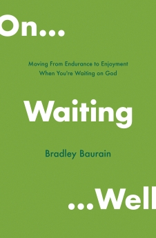 On Waiting Well