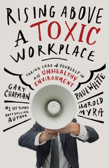 Rising Above a Toxic Workplace