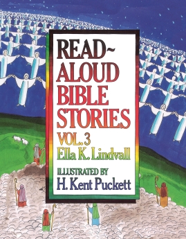 Read Aloud Bible Stories Volume 3