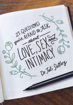 25 Questions You're Afraid to Ask about Love, Sex, and Intimacy