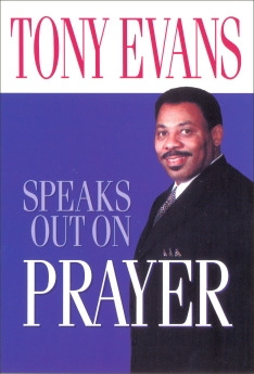 Tony Evans Speaks Out on Prayer