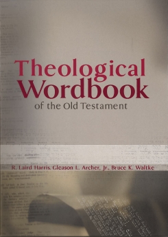 Theological Wordbook of the Old Testament