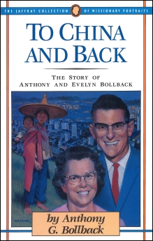 To China and Back: The Story of Anthony and Evelyn Bollback