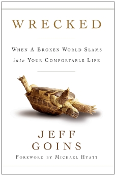 Wrecked: When a Broken World Slams into Your Comfortable Life