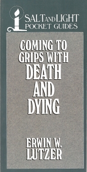 Coming to Grips with Death and Dying