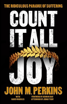 Count It All Joy: The Ridiculous Paradox of Suffering