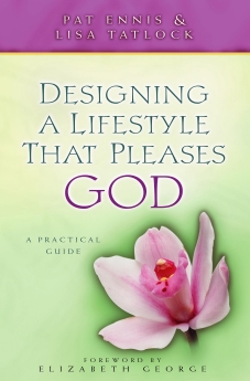 Designing a Lifestyle that Pleases God