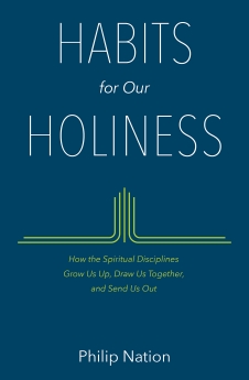 Habits for Our Holiness