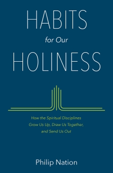 Habits for Our Holiness