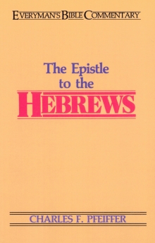 Hebrews- Everyman's Bible Commentary