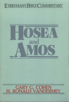 Hosea & Amos- Everyman's Bible Commentary