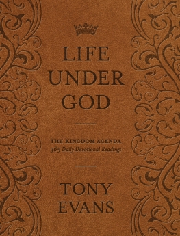 Life Under God: The Kingdom Agenda 365 Daily Devotional Readings