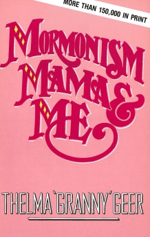 Mormonism Mama And Me