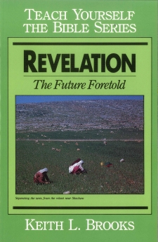 Revelation- Teach Yourself the Bible Series: The Future Foretold