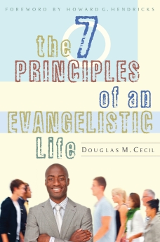 The 7 Principles of an Evangelistic Life