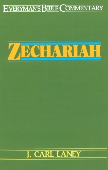 Zechariah- Everyman's Bible Commentary